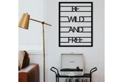 Be Wild And Free Veggdekor