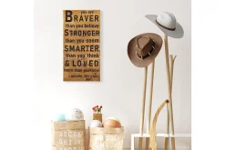 Braver Stronger Smarter Loved Veggdekor