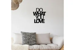 Do What You Love Veggdekor