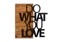 Do What You Love Veggdekor